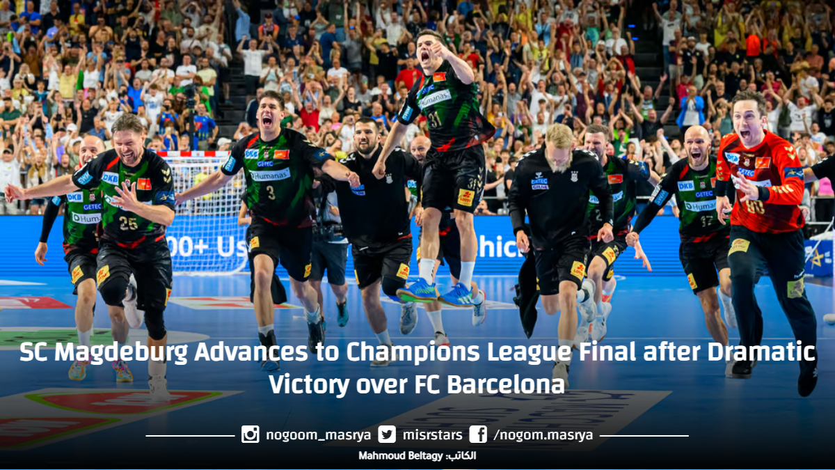 SC Magdeburg Advances To Champions League Final After Dramatic Victory ...