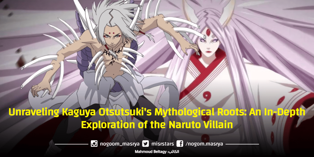 Unraveling Kaguya Otsutsukis Mythological Roots An In Depth