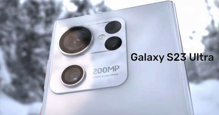 Galaxy S23 Ultra: Samsung confirms 200 MP camera and brings in Qualcomm 3D  Sonic Max as further rumors hint at paradigm-shifting smartphone -   News